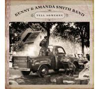 Kenny & Amanda Smith Band – Tell Someone – CD – Rebel