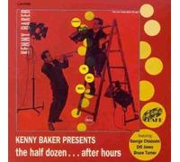 Kenny Baker - Presents the Half Dozen by Kenny Baker