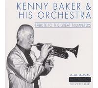 Kenny Baker - Tribute To The Great Trumpeters