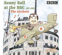 Kenny Ball Kenny Ball At The BBC 1957-1962: The Airshots (CD) Album