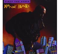 Kenny Blake - Since You Asked