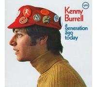 Kenny Burrell Kenny Burrell - A Generation Ago Today (CD)