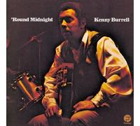 Kenny Burrell - Round Midnight [Ltd. Low-Price]