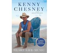 Kenny Chesney Holly Gleason Heart Life Music (Tascabile)