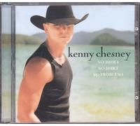 Kenny Chesney - No Shoes, No Shirt, No Problems