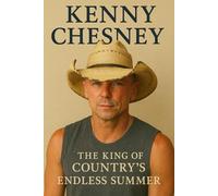 Kenny Chesney: The King of Country's Endless Summer