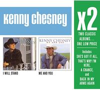 Kenny Chesney - X2: I Will Stand / Me & You
