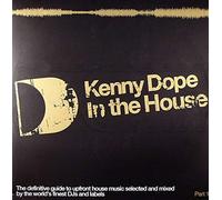 Kenny "Dope" Gonzalez - In The House (Part 1)