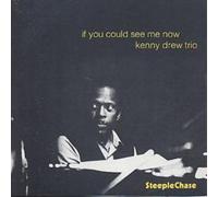 Kenny Drew If You Could See Me Now (CD) Album