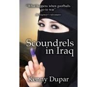 Kenny Dupar Scoundrels in Iraq (Tascabile)