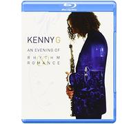 An Evening Of Rhythm & Romance (Blu-ray) Kenny G