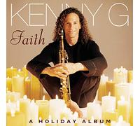 KENNY G - FAITH - A HOLIDAY ALBUM