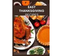Kenny G Paine Easy Thanksgiving recipes (Tascabile)