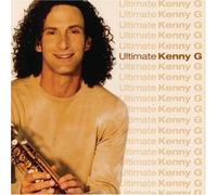 Kenny G Ultimate Kenny G (CD) Album