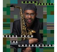 Kenny Garrett Seeds from the Underground (Vinyl LP) 12" Album (Gatefold Cover)