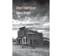 Kenny Knight Ghost Town Street (Tascabile)