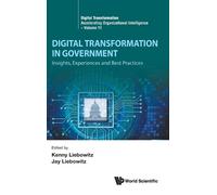 Kenny Liebowitz Digital Transformation In Government: Insight (Copertina rigida)