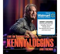 KENNY LOGGINS and FRIENDS - Live On Soundstage Combo 2017 WALMART EXCLUSIVE