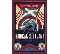 Kenny MacAskill Radical Scotland (Copertina rigida)