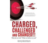Kenny Marshburn Charged, Challenged and Changed (Tascabile)