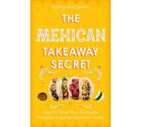 Kenny McGovern The Mexican Takeaway Secret (Tascabile)