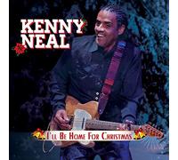 Kenny Neal I'll Be Home for Christmas (CD) Album
