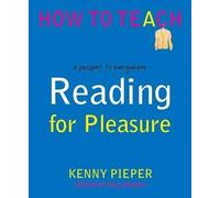 Kenny Pieper Reading for Pleasure (Tascabile) How to Teach