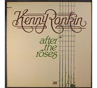 KENNY RANKIN - after the roses
