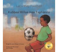 Kenny Rasmussen Jane Kurtz Ahmed Dedo Gemeda April P Let's Play Foot (Tascabile)