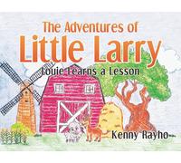 Kenny Rayho The Adventures of Little Larry (Tascabile)