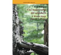 Kenny Rodríguez Una mujer cuelga del calendario (Tascabile) Colección Sobrevivo