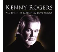 Kenny Rogers - All the Hits and All New