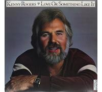 Kenny Rogers Love or Something Like It (Vinyl LP)