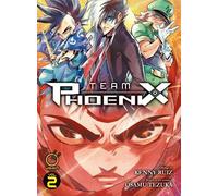 Kenny Ruiz Team Phoenix Volume 2 (Tascabile) Team Phoenix