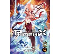 Kenny Ruiz Team Phoenix Volume 4 (Tascabile) Team Phoenix