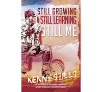 Kenny Stills Still Growing, Still Learning, Still Me (Copertina rigida)