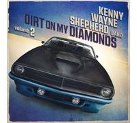 Kenny Wayne Shepherd Dirt On My Diamonds Vol. 2 (CD) Album (PRESALE 20/09/2024)