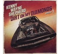 Kenny Wayne Shepherd Band Dirt On My Diamonds - Volume 1 (CD) Album Digipak