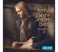Kenny Wayne Shepherd - Trouble Is... 25
