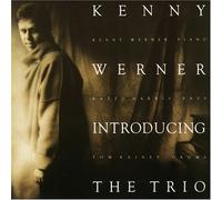 Kenny Werner - Introducing the Trio