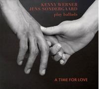 Kenny Werner & Jens Sondergaard A Time for Love (CD) Album