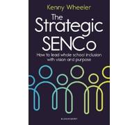 Kenny Wheeler The Strategic SENCo (Tascabile)