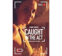 Kenny Wright Caught in the Act (Tascabile)