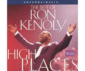 Kenoly, Ron^Hosanna Music - High Places - Best of