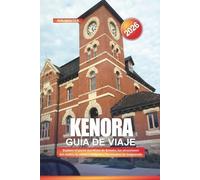 KENORA Guía de viaje 2026: Explore el paseo marítimo de Kenora, las atracciones del centro, la cultura indígena y los eventos de temporada