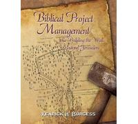 Kenrick H. Burgess Biblical Project Management (Tascabile)