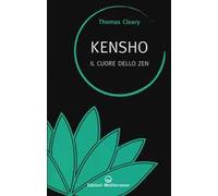 Kensho. Il cuore dello zen