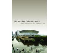 Kent A. Ono Critical Rhetorics of Race (Copertina rigida)