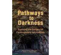 Kent A Philpott Katie L C Philpott Pathways to Darkness (Tascabile)