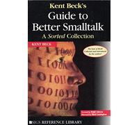Kent Beck's Guide to Better Smalltalk: A Sorted Collection